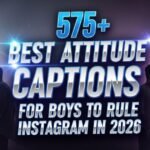 575-best-attitude-captions-for-boys-to-rule-instagram-in-2026