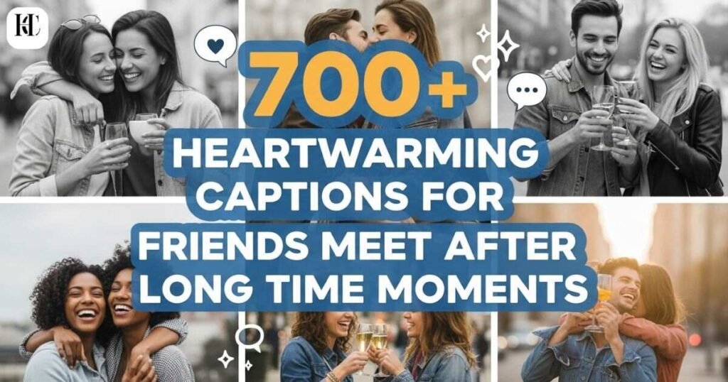 700-heartwarming-captions-for-friends-meet-after-long-time-moments