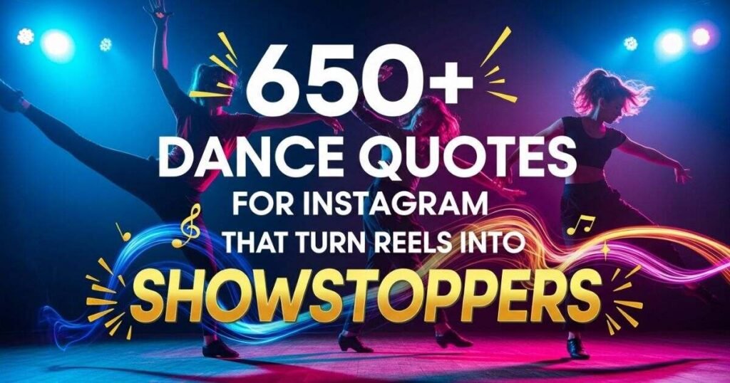 650-dance-quotes-for-instagram-that-turn-reels-into-showstoppers