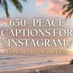 650-peace-captions-for-instagram-to-calm-your-feed