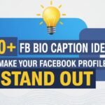 150-fb-bio-caption-ideas-to-make-your-facebook-profile-stand-out