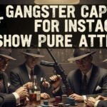 700-gangster-captions-for-instagram-that-show-pure-attitude
