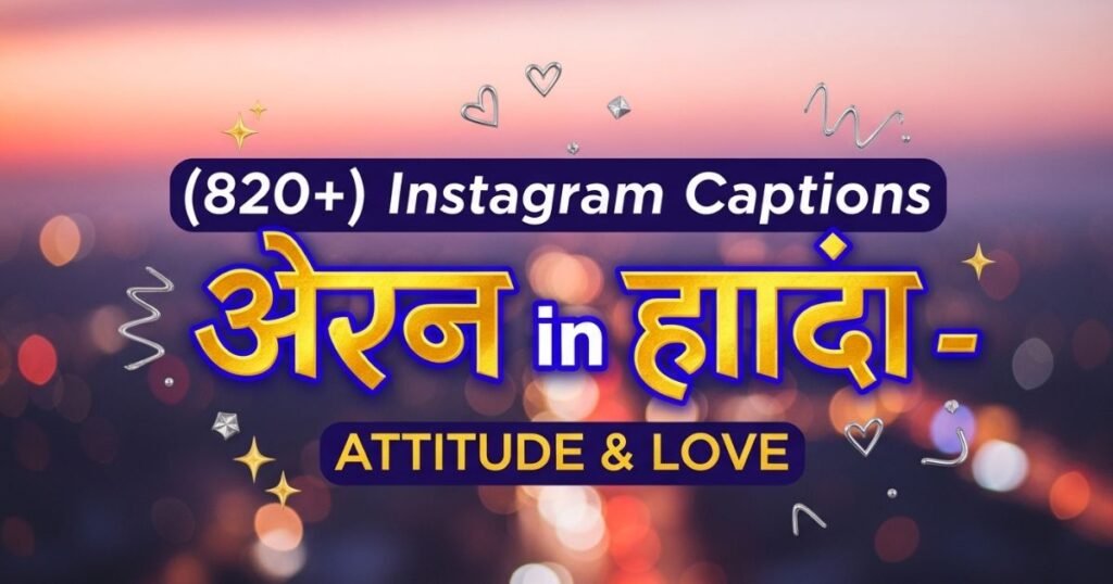 820-instagram-captions-in-hindi-–-attitude-and-love