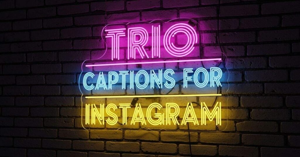 trio-captions-for-instagram