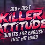 310-best-killer-attitude-quotes-for-girls-in-english-that-hit-hard