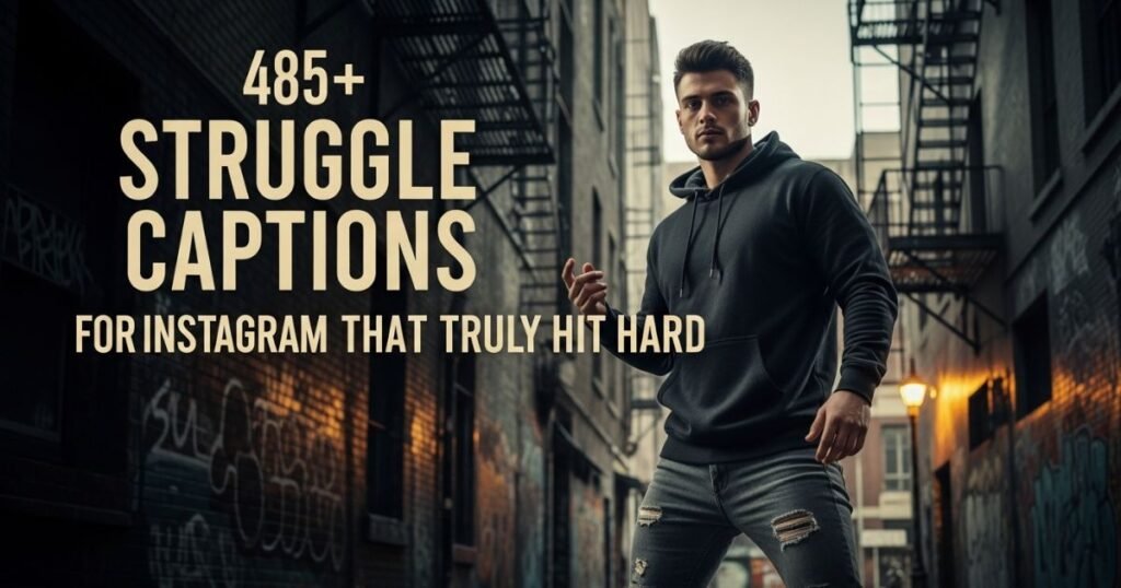 485-struggle-captions-for-instagram-that-truly-hit-hard