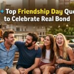 490-top-friendship-day-quotes-to-celebrate-real-bond-in-2026