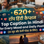 620top-caption-in-hindi-for-every-mood-and-daily-posts