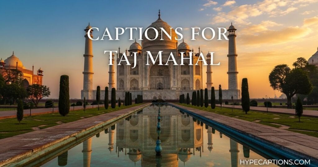captions-for-taj-mahal