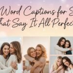 one-word-captions-for-sister-that-say-it-all-perfectly