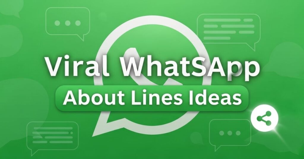 viral-whatsapp-about-lines-ideas
