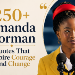 250+ Amanda Gorman Quotes That Inspire Courage and Change