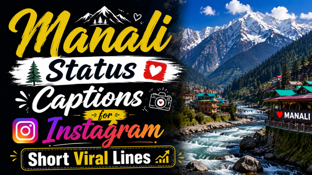 manali-status-captions-for-instagram-short-viral-lines
