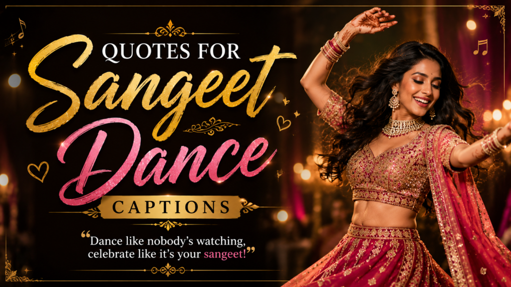 quotes-for-sangeet-dance-captions