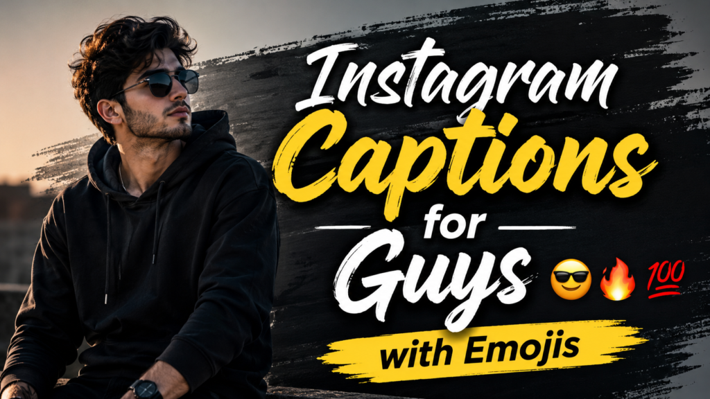 instagram-captions-for-guys-with-emojis