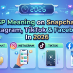 SP Meaning on Snapchat, Instagram, TikTok & Facebook In 2026