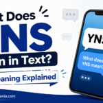 What Does YNS Mean in Text? YNS Meaning Explained