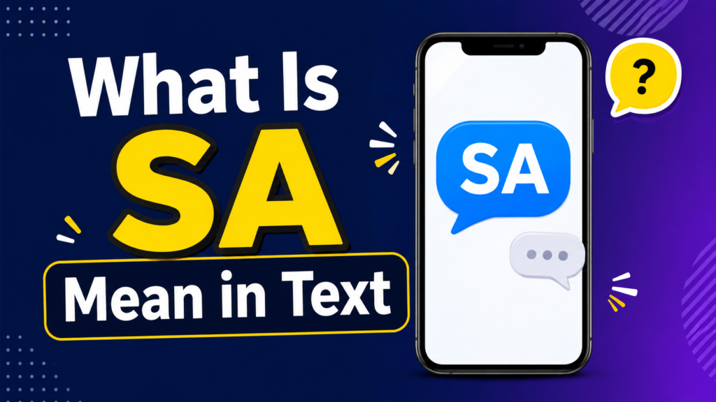 what-is-sa-mean-in-text